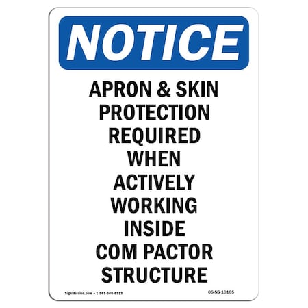 OSHA Notice Sign, Apron & Skin Protection Required, 24in X 18in Aluminum